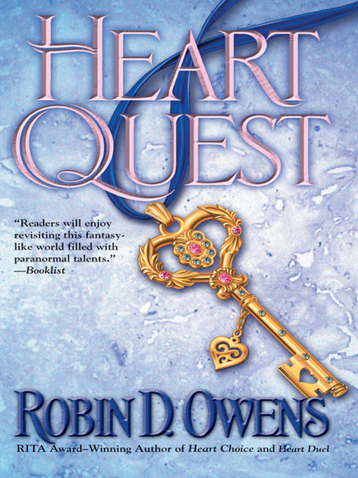 Title details for Heart Quest by Robin D. Owens - Available